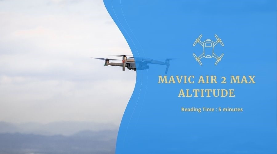 Максимальная высота Mavic Air 2